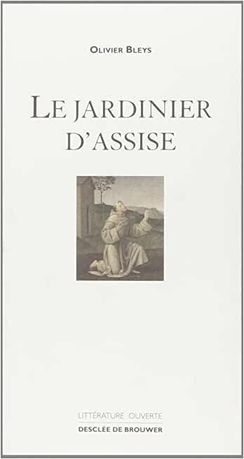 Le jardinier d'Assise