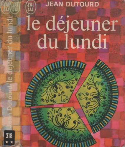 LE DEJEUNER DU LUNDI