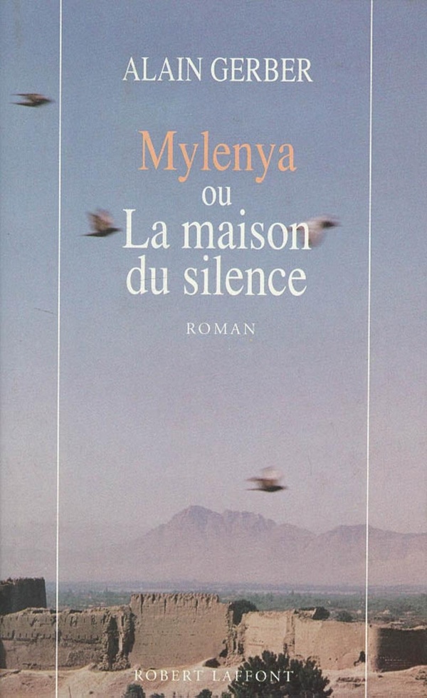 Mylenya, ou, La maison du silence