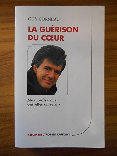 La guérison du coeur