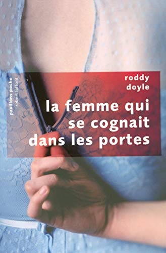 La femme qui se cognait dans les portes