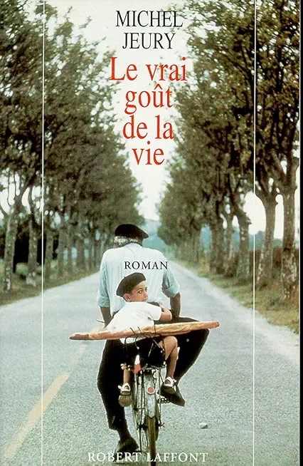 Le vrai goût de la vie