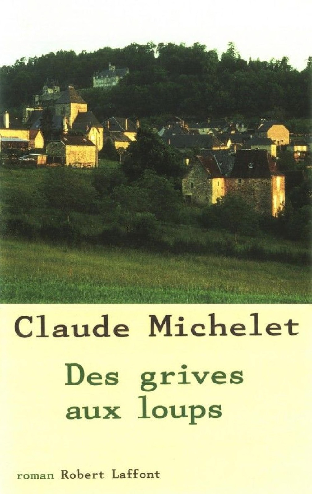 Des grives aux loups -