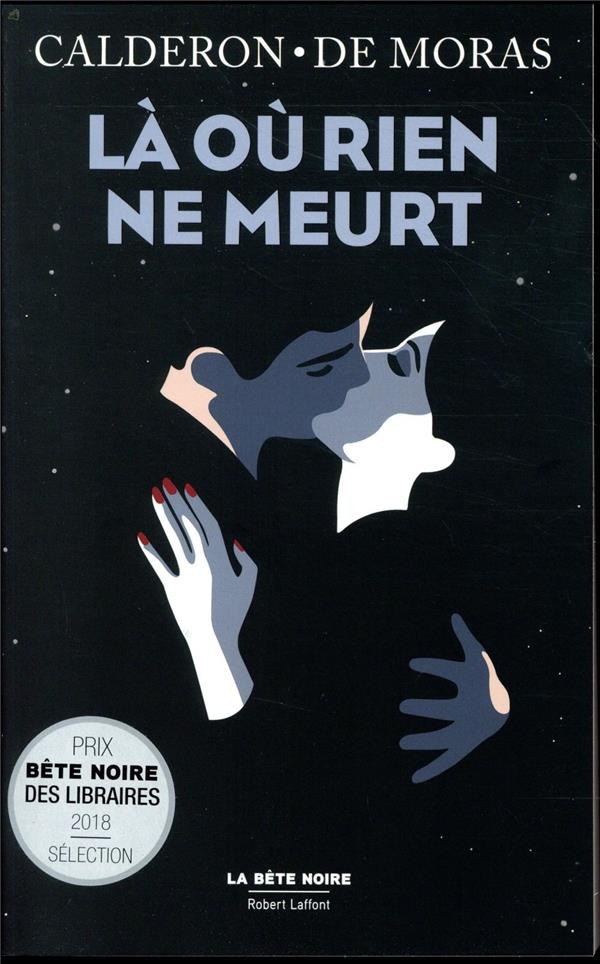 La où rien ne meurt