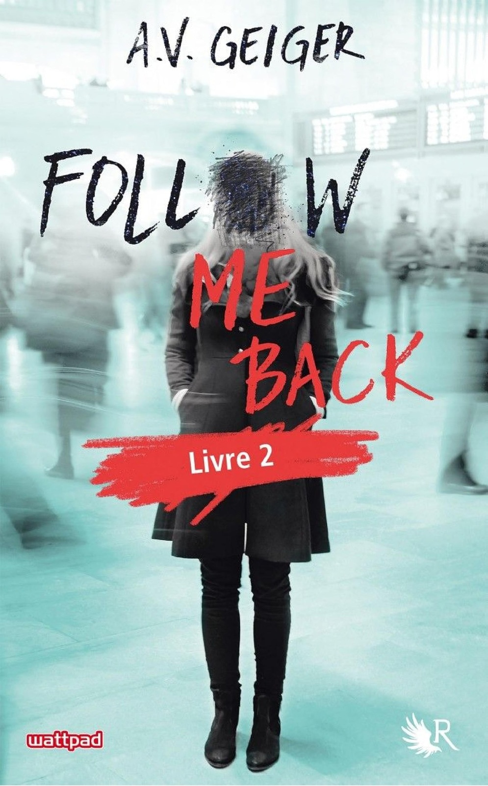 Follow Me Back - Livre 2 - Édition française