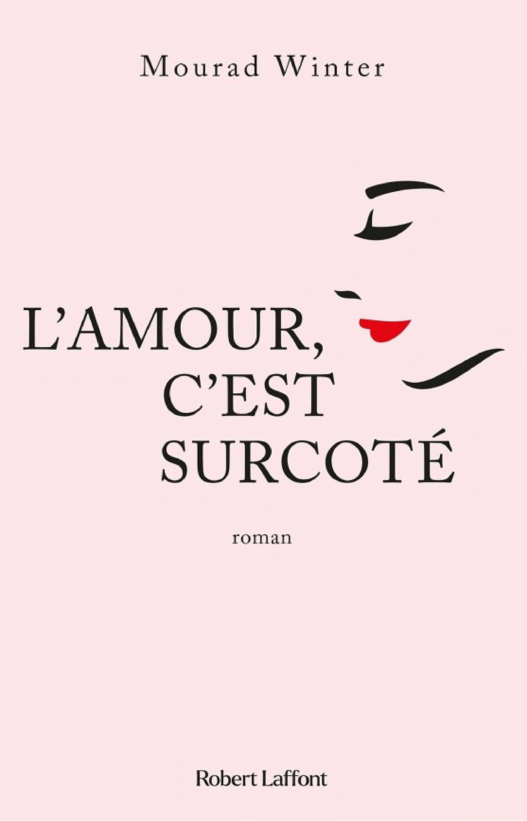L'Amour, c'est surcoté