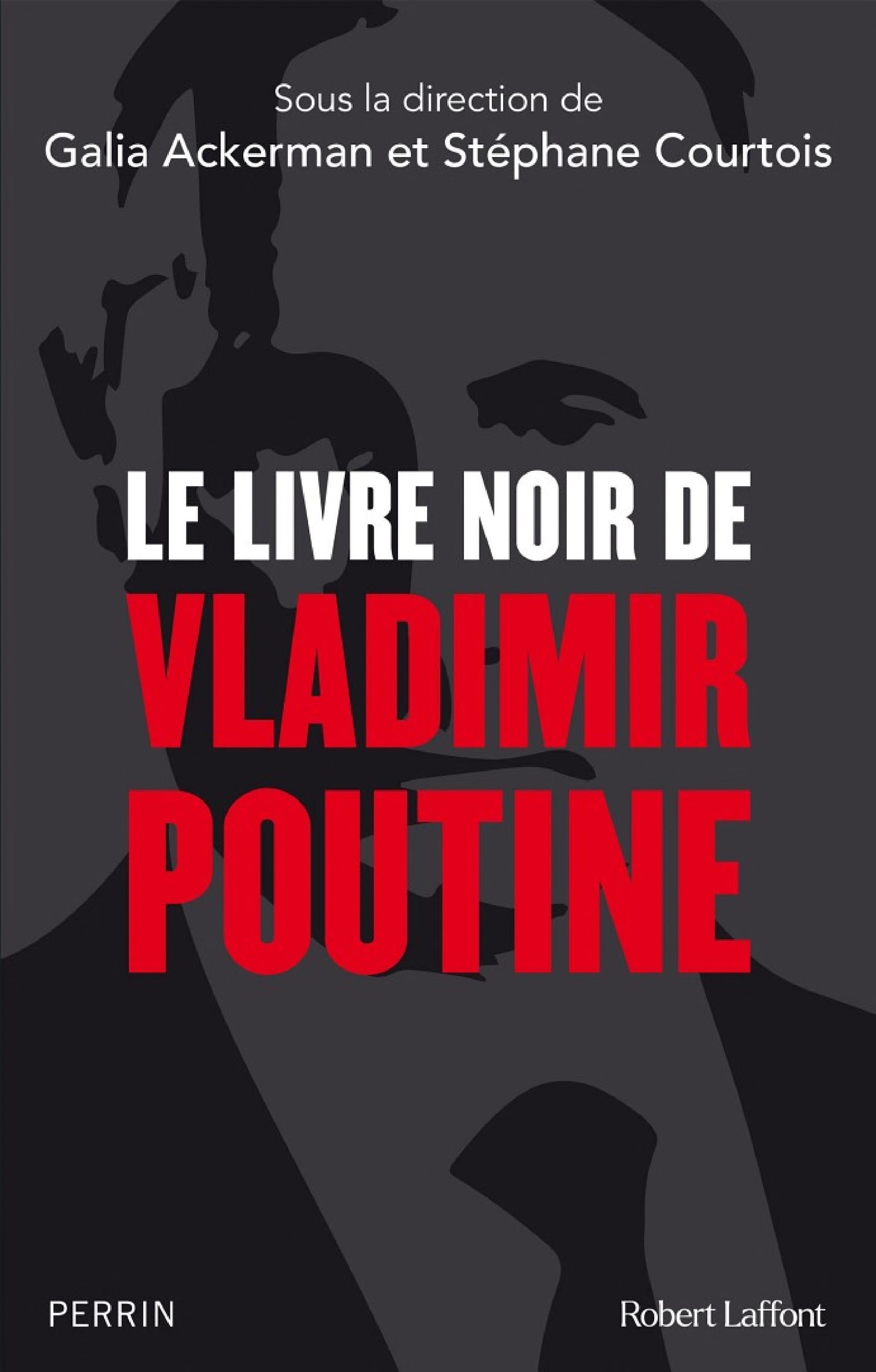 Le Livre noir de Vladimir Poutine