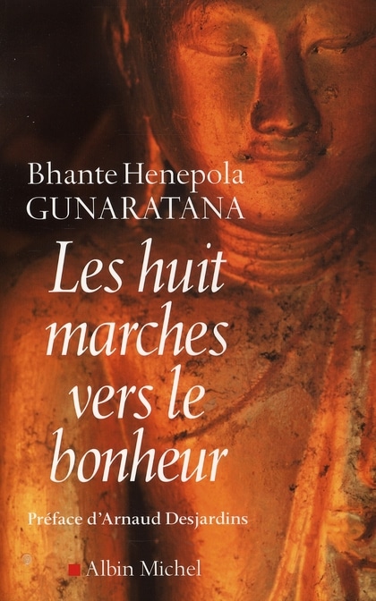Les huit marches vers le bonheur