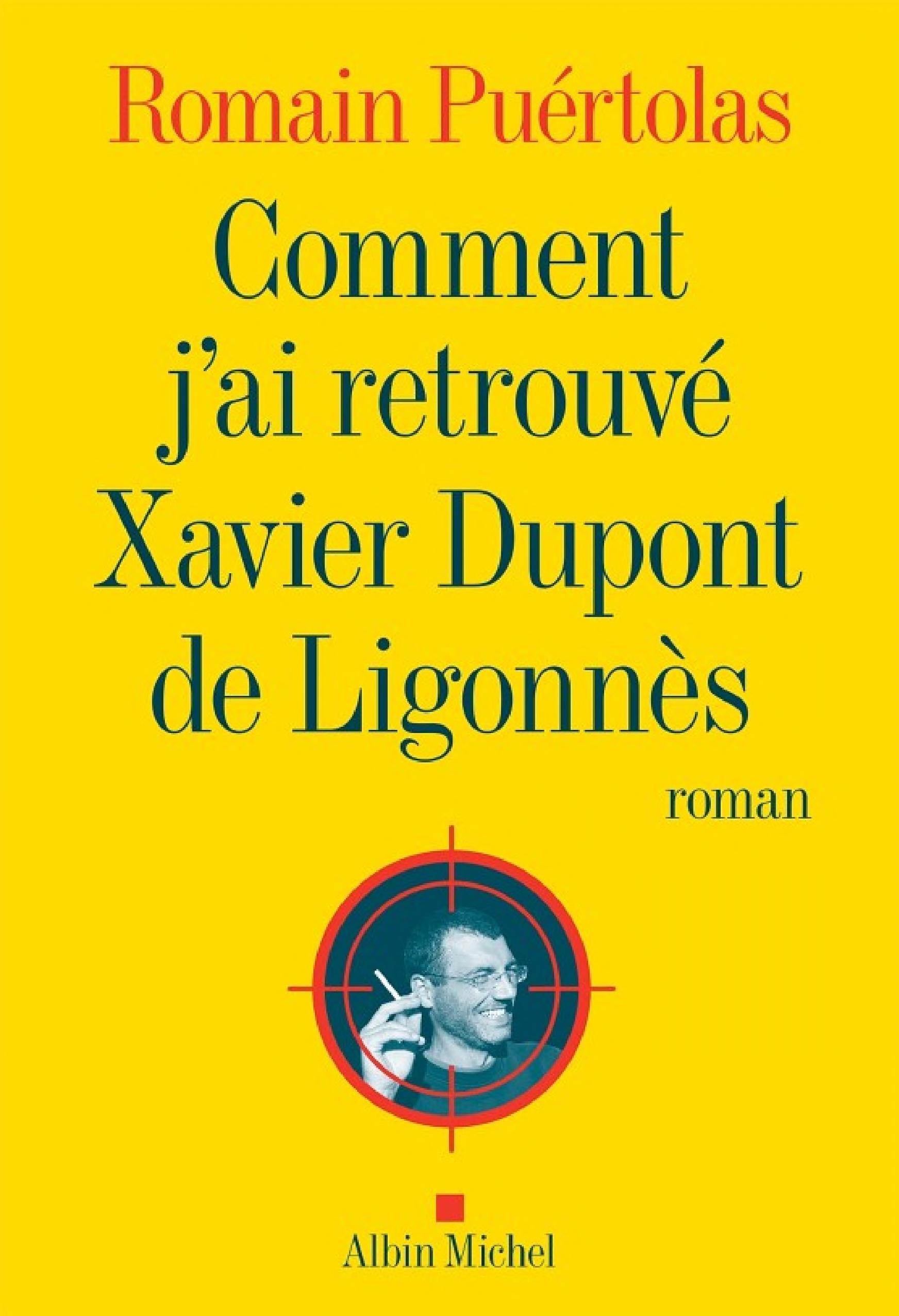 Comment j'ai retrouvé Xavier Dupont de Ligonnès