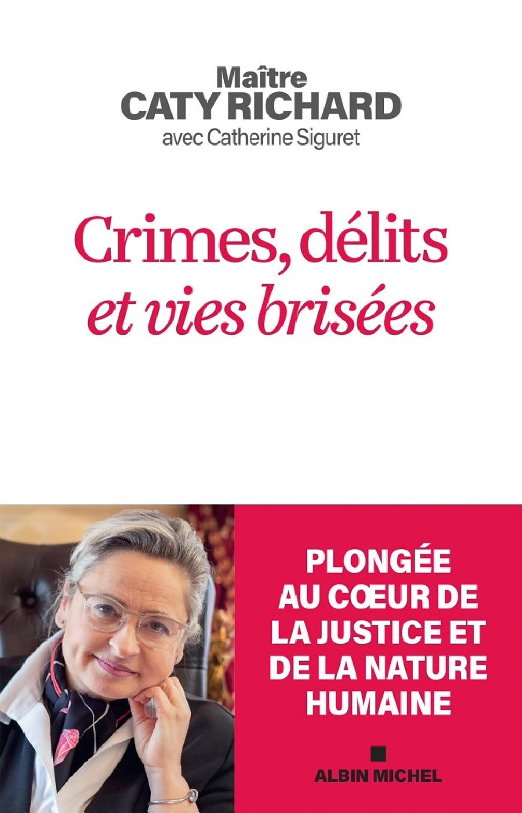 Crimes délits et vies brisées