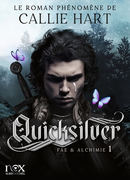 Quicksilver - Fae & Alchimie - tome 1