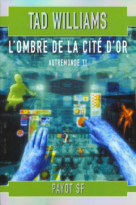 Autremonde Tome 2 : L'ombre de la cité d'or