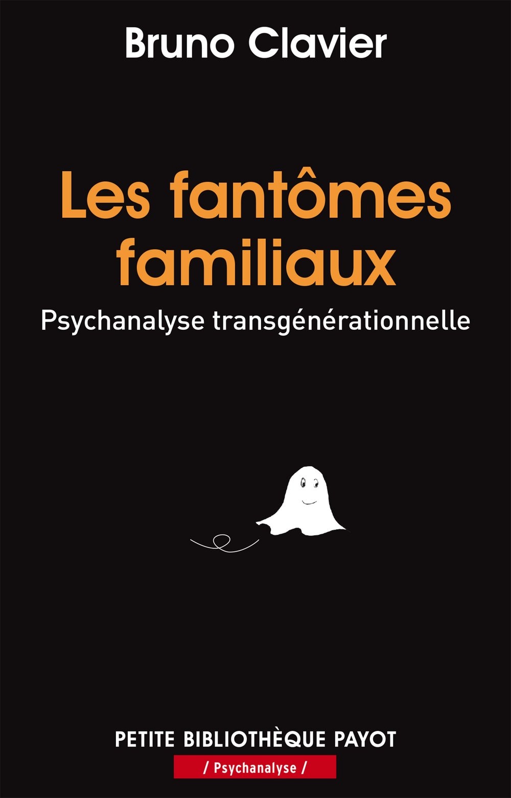 Les fantômes familiaux