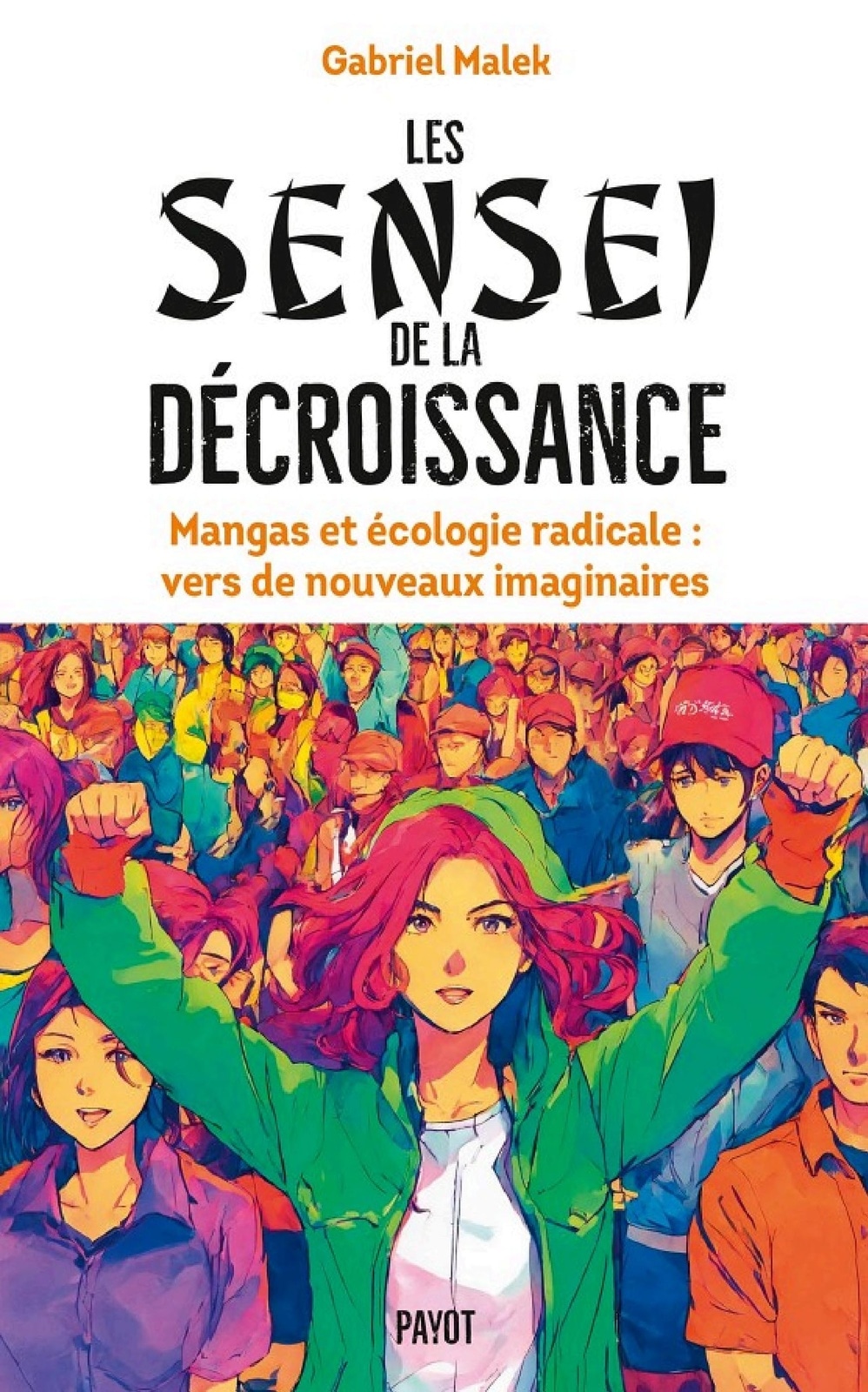 Les Sensei de la décroissance