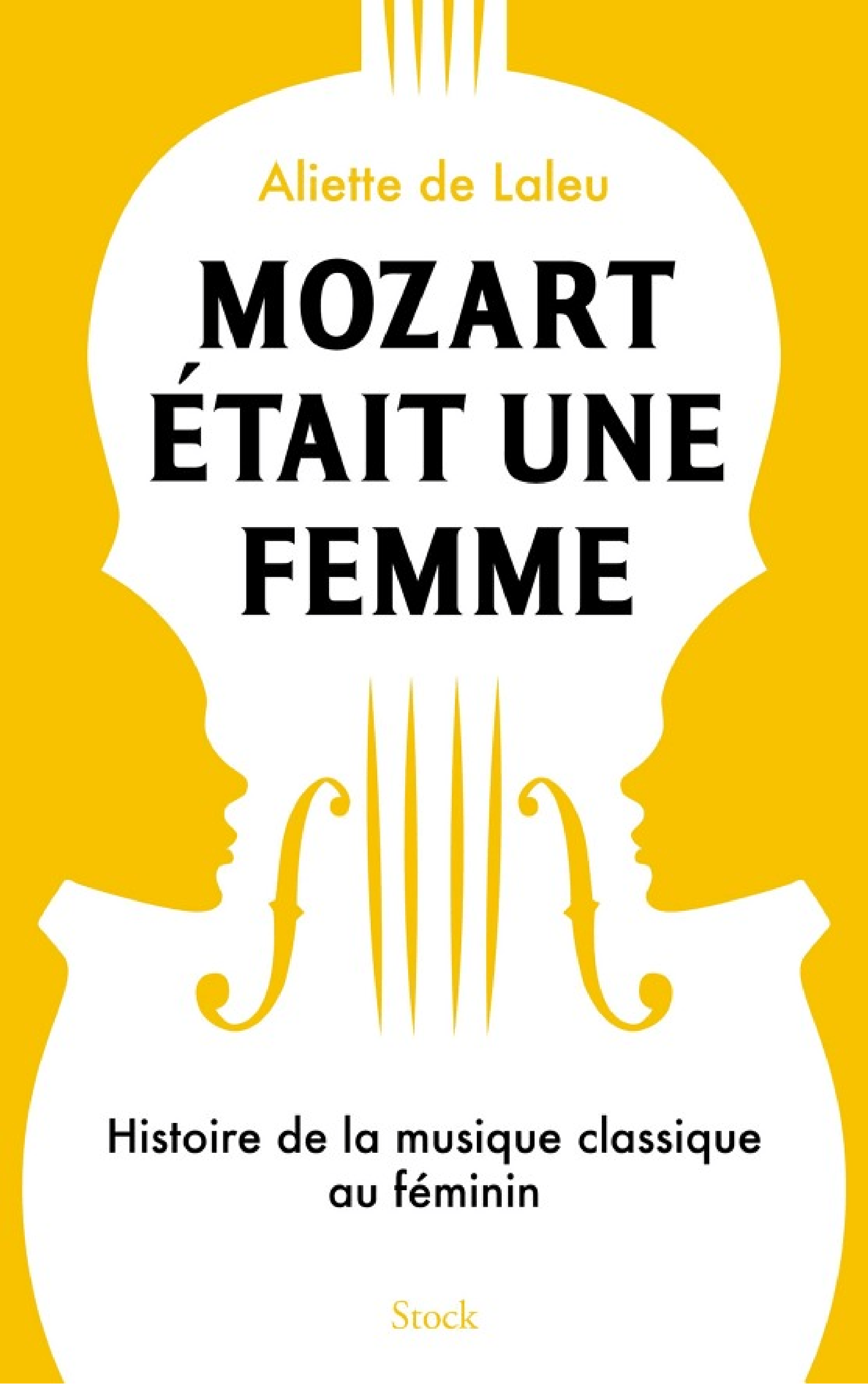 Mozart était une femme
