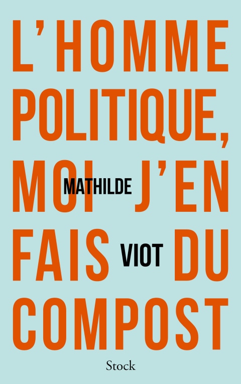 L'homme politique, moi j'en fais du compost
