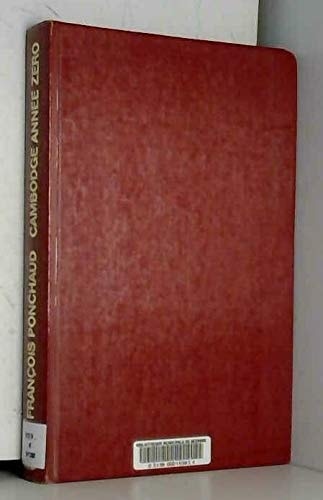 Cambodge: année zéro