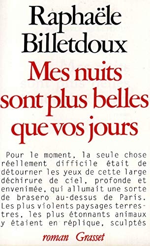 Mes nuits sont plus belles que vos jours