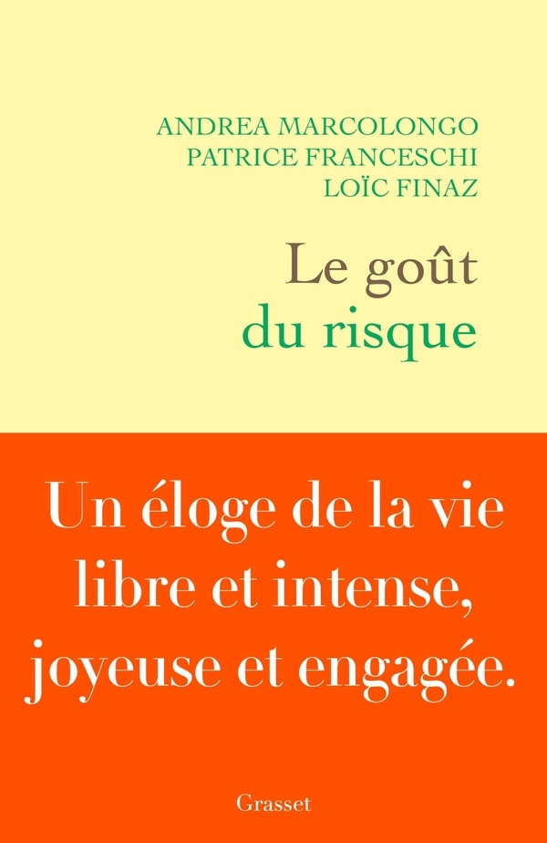 Le goût du risque