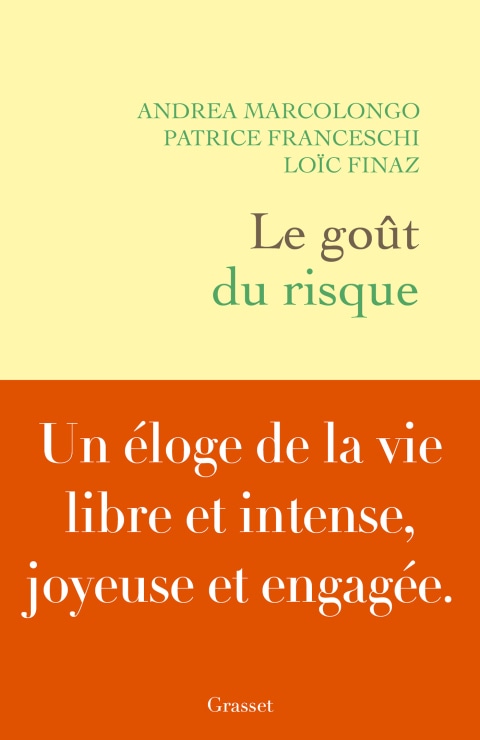 Le goût du risque