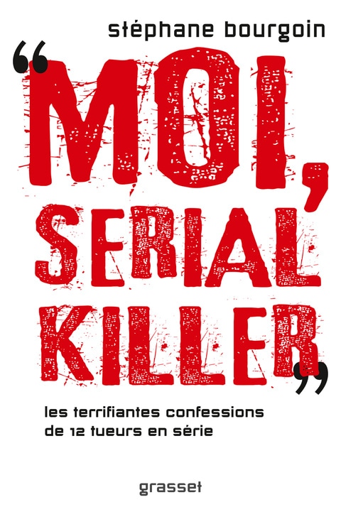 Moi, serial killer
