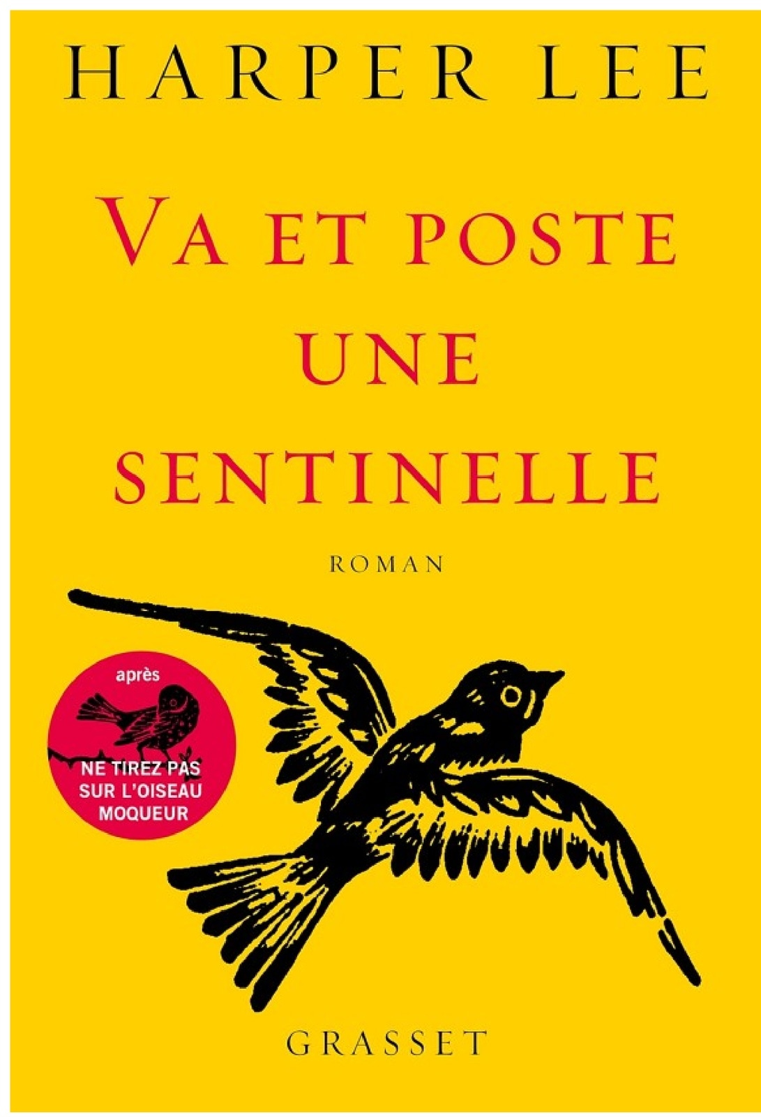 Va et poste une sentinelle