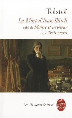 La Mort D Ivan Illitch (Ldp Classiques) (French Edition)