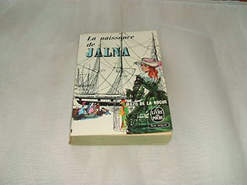 La naissance de Jalna