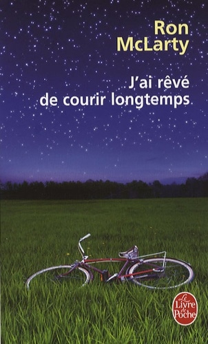 J'ai rêvé de courir longtemps