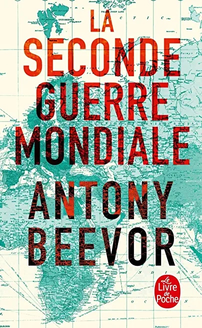 La Seconde Guerre Mondiale