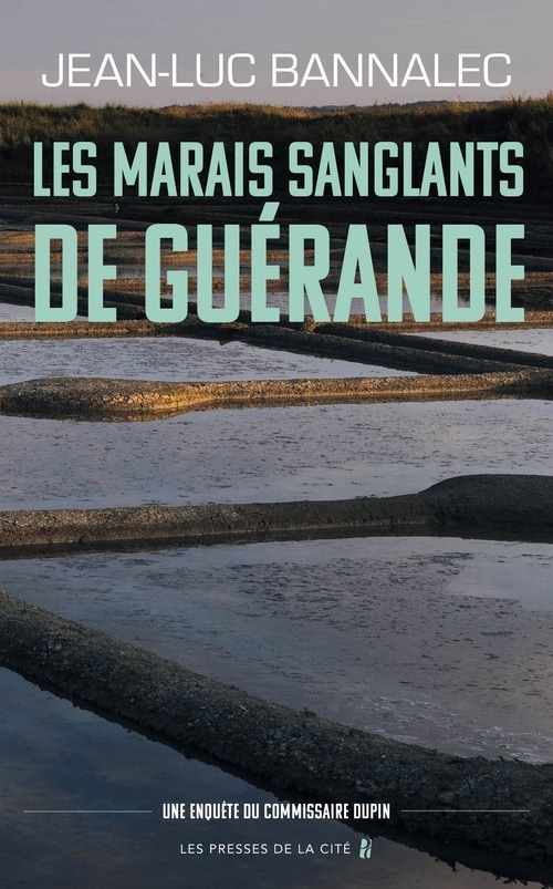 Les marais sanglants de Guérande