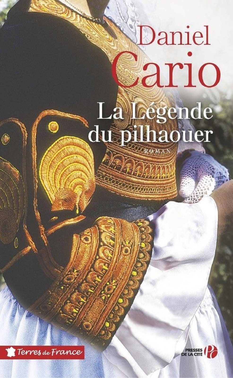 La légende du pilhaouer