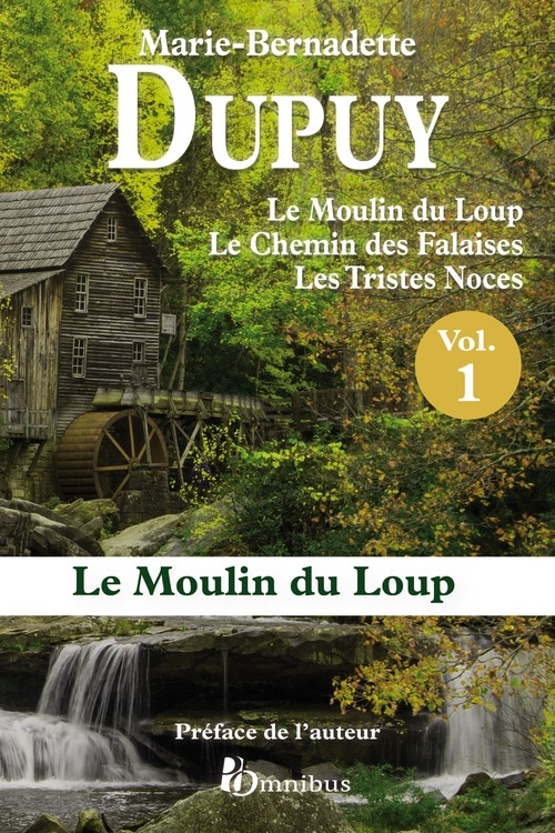 Le Moulin du Loup Tome 1