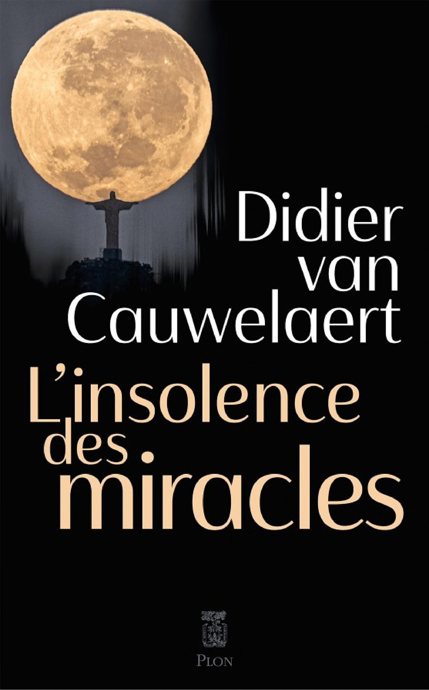 L'insolence des miracles