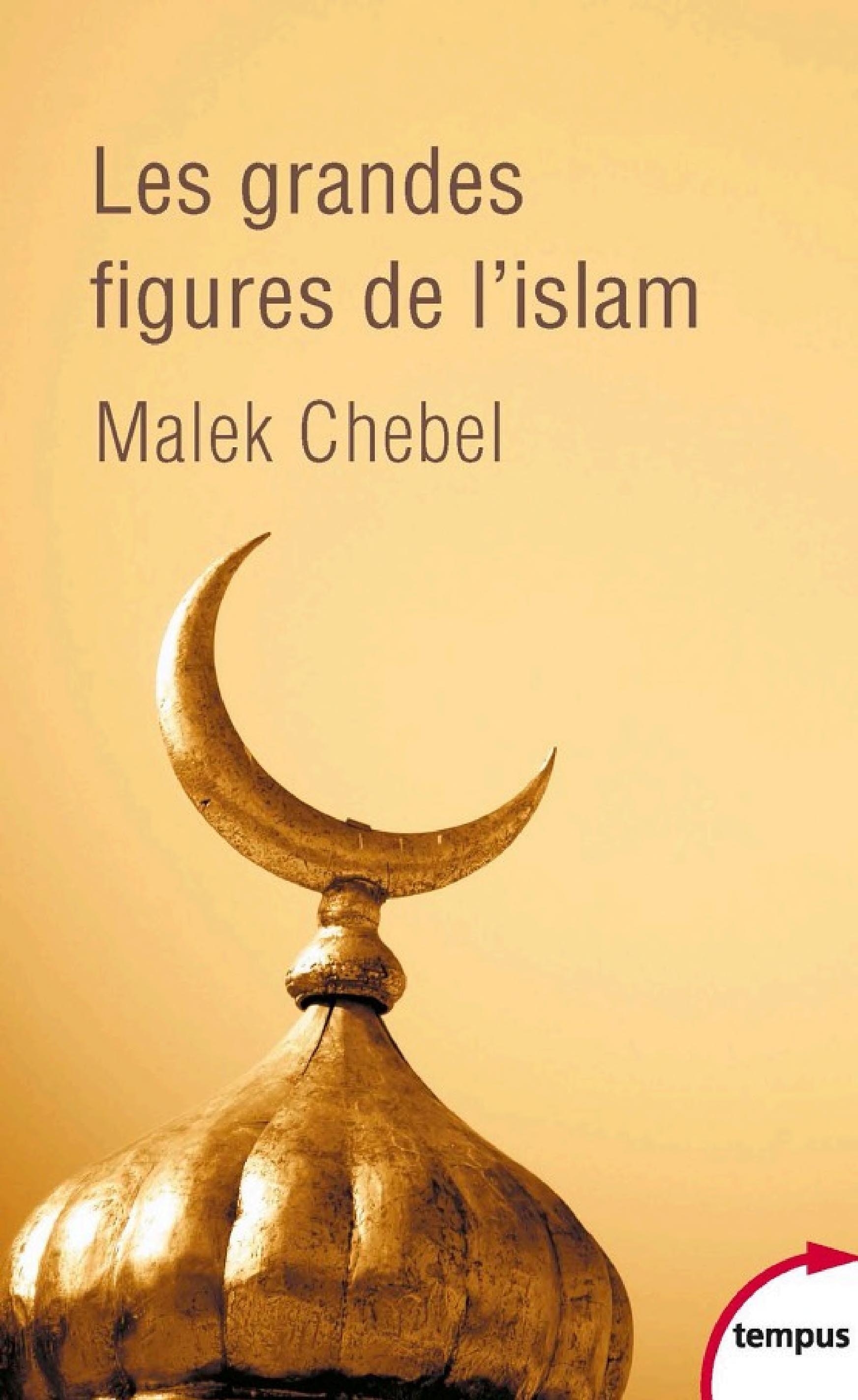 Les grandes figures de l'islam