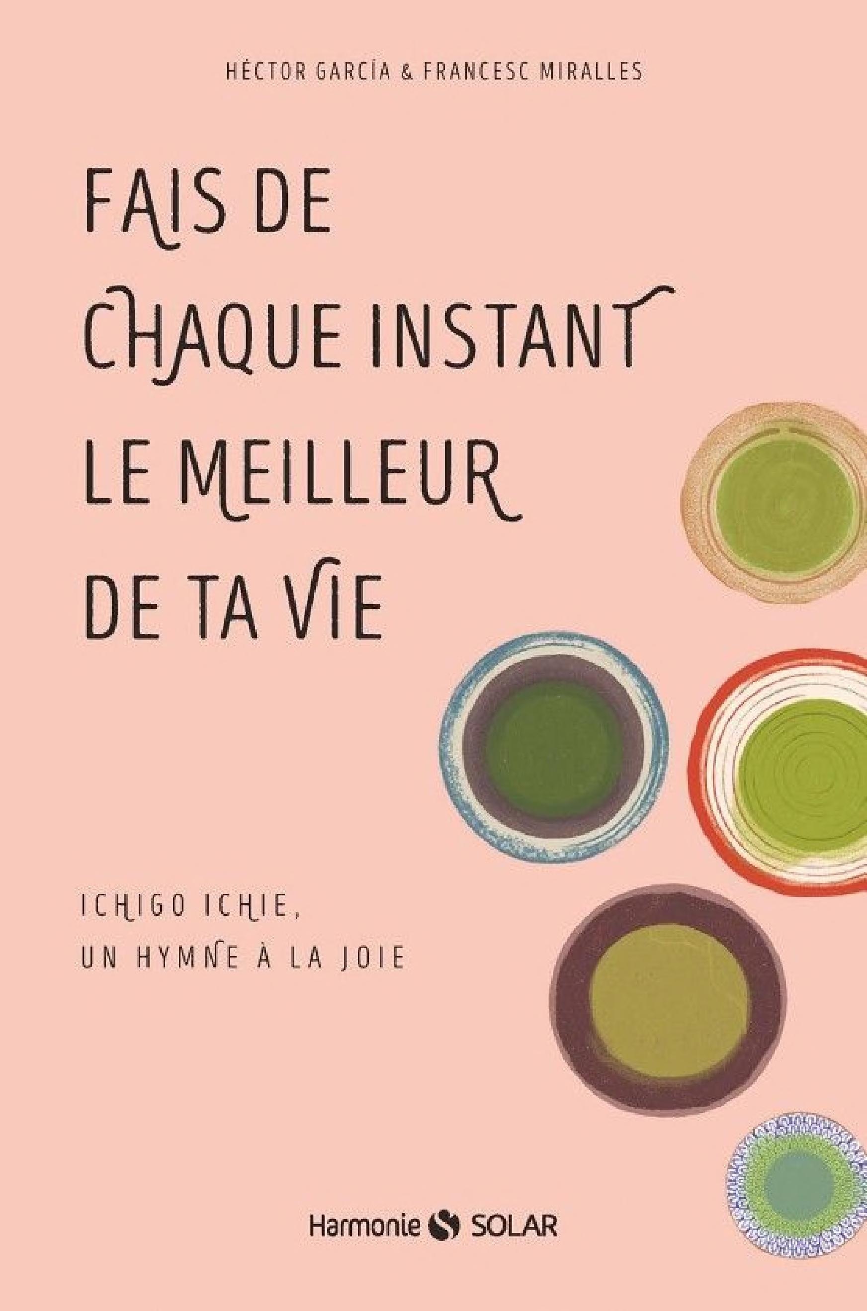 Fais de chaque instant le meilleur de ta vie