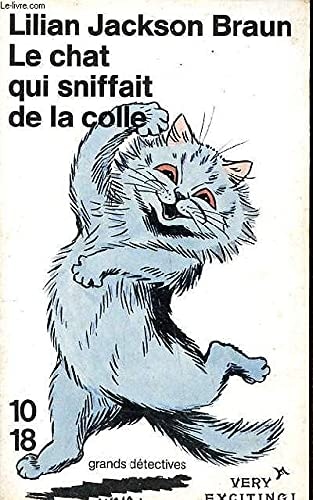 Le chat qui sniffait de la colle