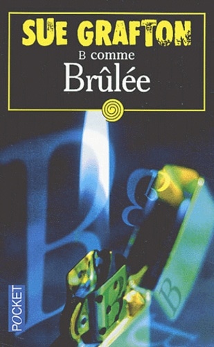 B comme brûlée