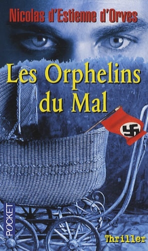 Les orphelins du mal