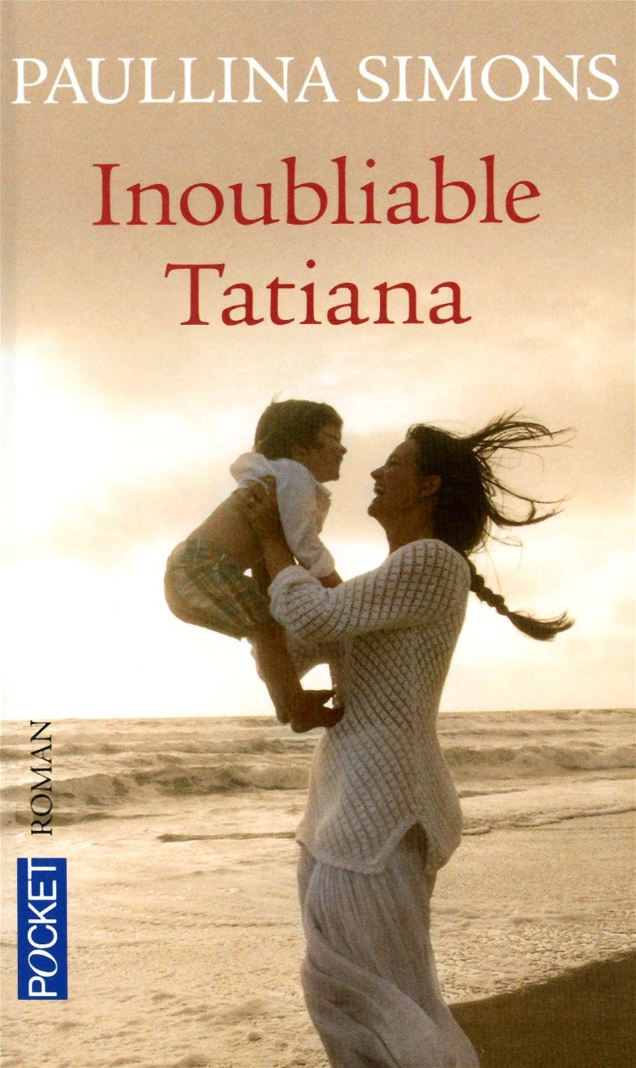 Inoubliable Tatiana