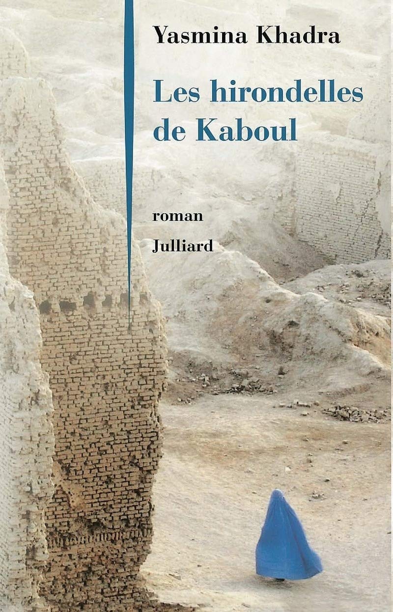Les hirondelles de Kaboul (French Edition)