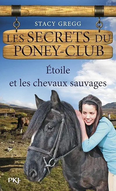 Les secrets du Poney Club tome 3