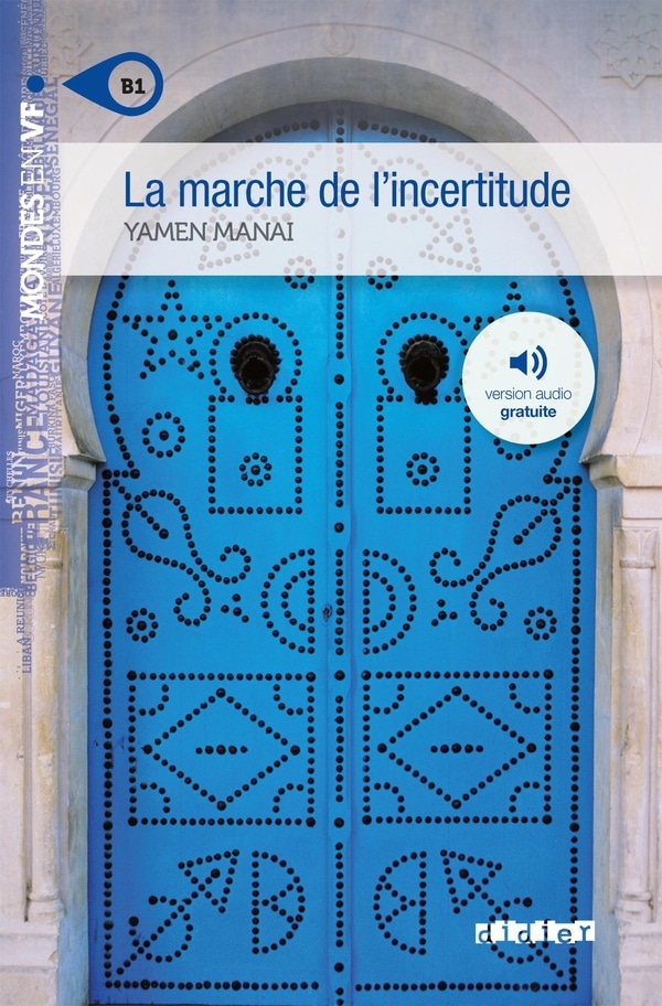 Mondes en VF - La marche de l'incertitude - Niv. B1 - Livre + MP3