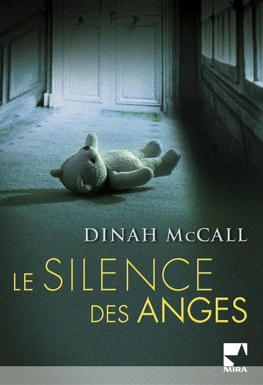 Le silence des anges (Harlequin Mira)