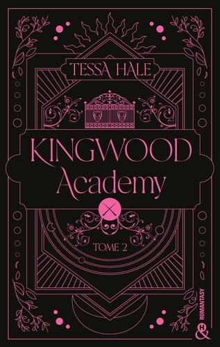 Kingwood Academy - Tome 2