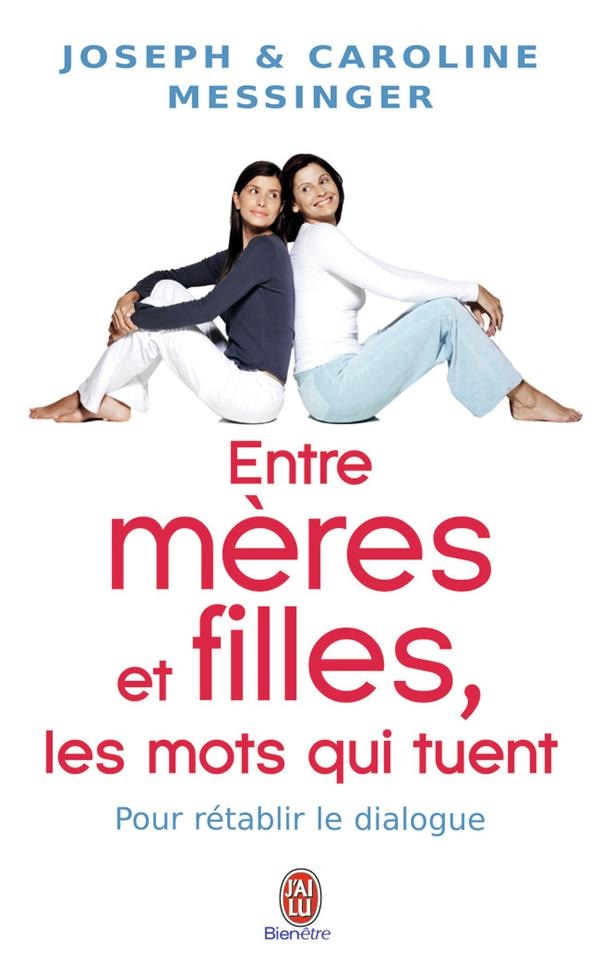 Entre mères et filles, les mots qui tuent