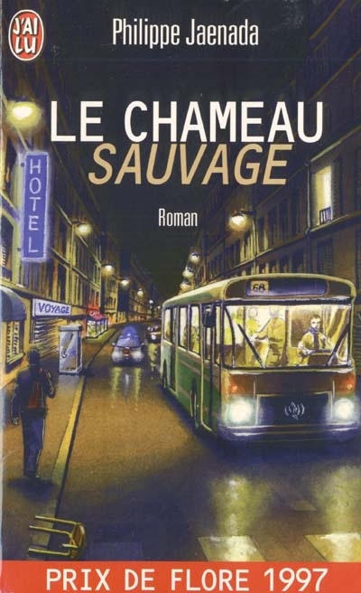 Le Chameau sauvage (LITTÉRATURE FRANÇAISE)