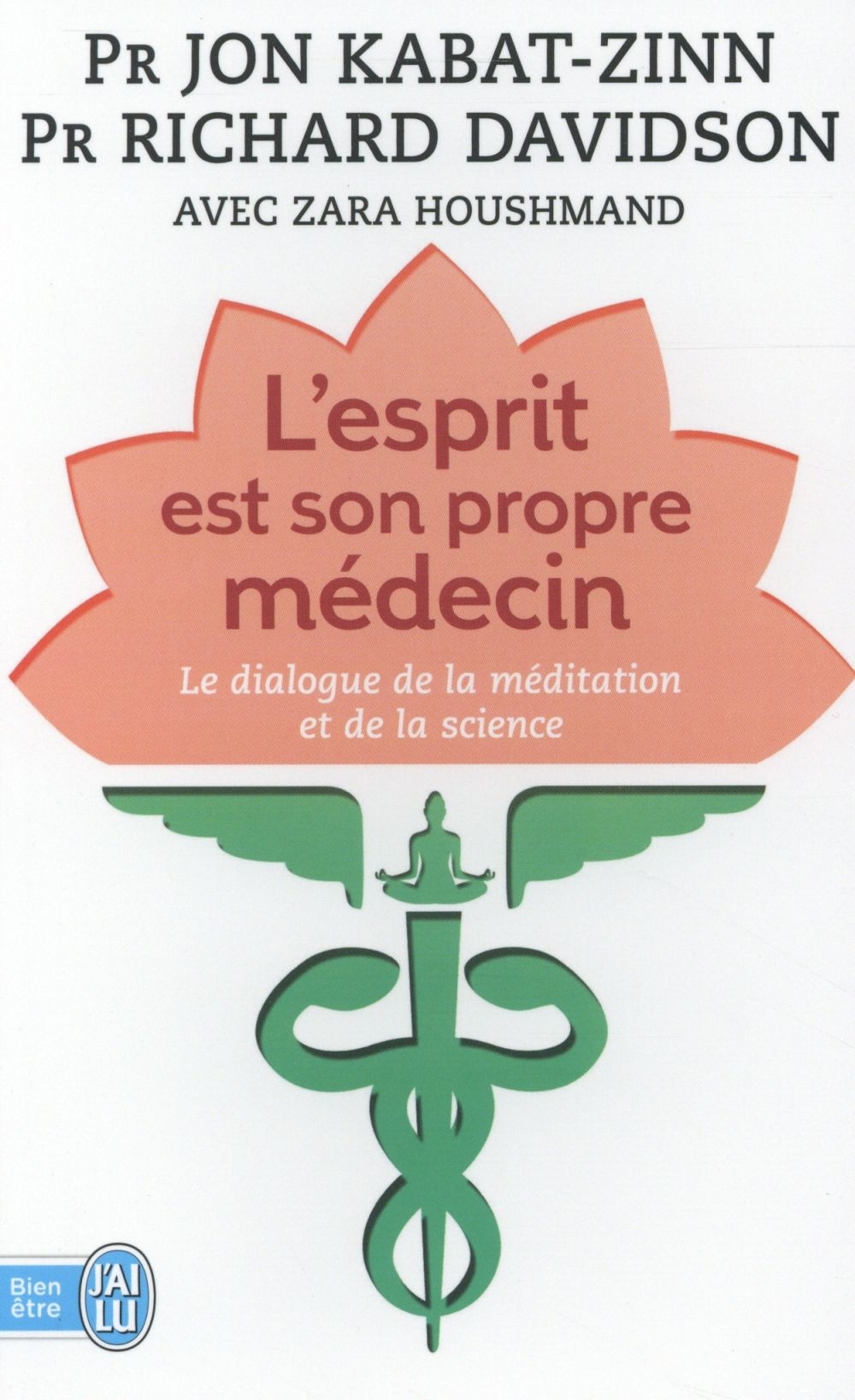 L'esprit est son propre médecin