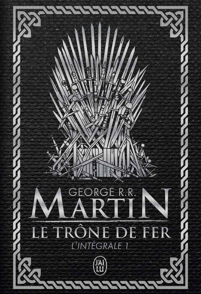 Le Trône de fer l'Intégrale (A game of Thrones) Tome 1 . Edition de luxe