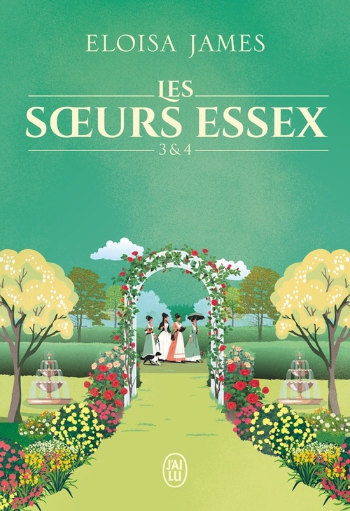 Les sœurs Essex - Tomes 3 et 4